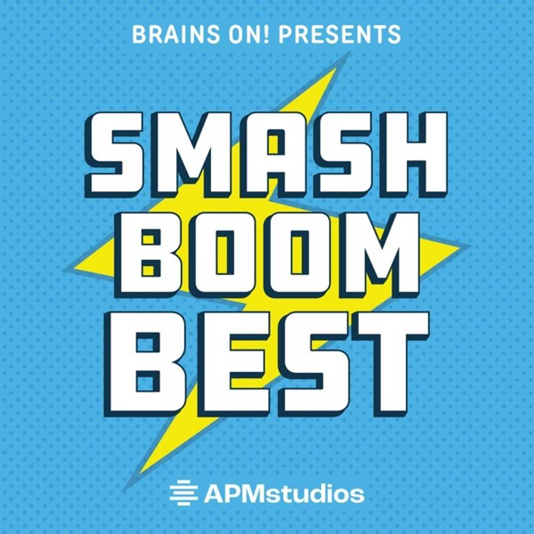 Smash Boom Best podcast